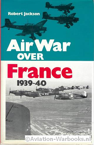 Air War over France 1939-40
