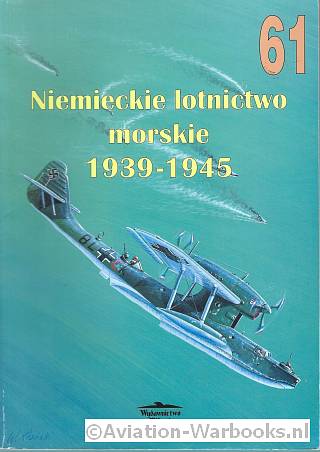 Niemieckie lotnisctwo morskie 1939--1945 (Duitse Marineluchtvaartdienst 1939-1945)