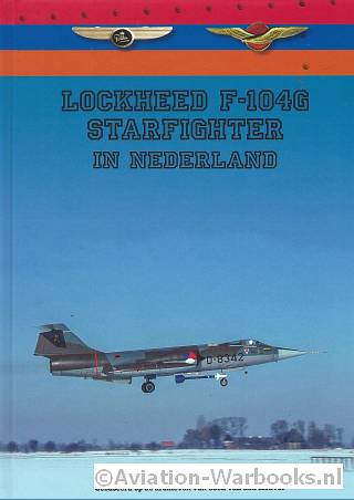 Lockheed F-104G Starfighter in Nederland