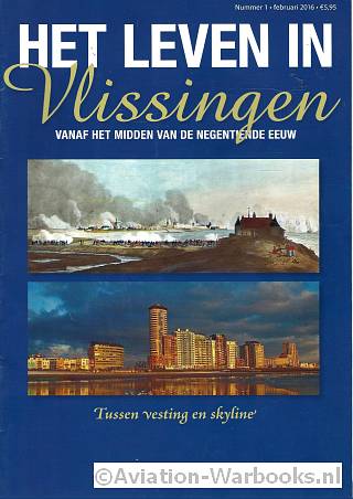 Het leven in Vlissingen vanaf het midden van de negentiende eeuw