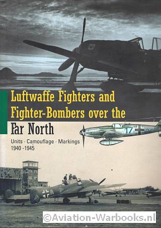 Luftwaffe Fighters and Fighter-Bombers over the Far North