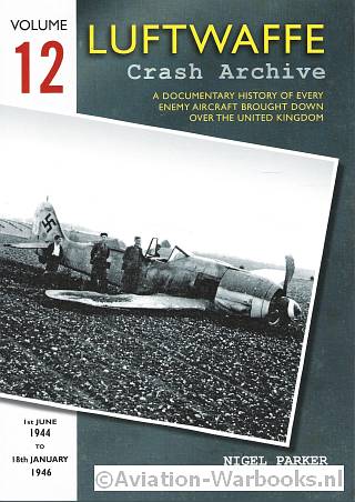 Luftwaffe Crash Archibe Volume 12