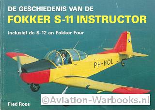 De geschiedenis van de Fokker S-11 Instructor