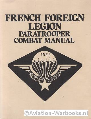 French Foreign Legion Paratrooper Combat Manual