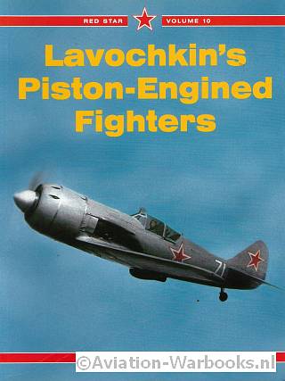 Lavochkin's Piston-Engined Fighters