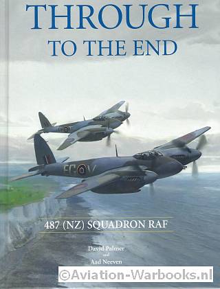 Through to the end - 487 (NZ) Squadron RAF - David Palmer/Aad Neeven