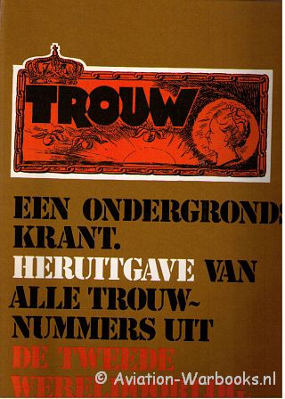 Trouw en de Vrije Pers in bezet Rotterdam