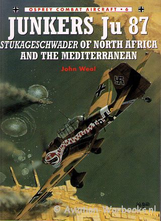 Junkers JU-87 Stuka geschwader of North Africa and the Miditerranean