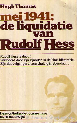 Mei 1941: De liquidatie van Rudolf Hess