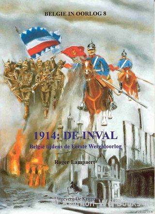 1914: De Inval