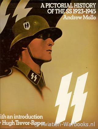 A pictorial history of the SS 1923-1945