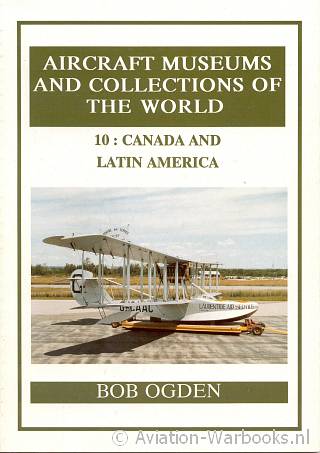 Aircraft Museums and Collections of the World
