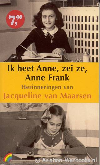 Ik heet Anne, zei ze, Anne Frank