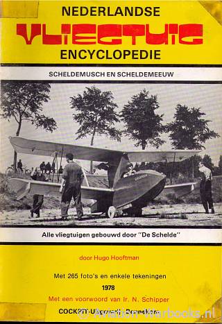 Scheldemusch en Scheldemeeuw - Alle vliegtuigen gebouwd door De Schelde