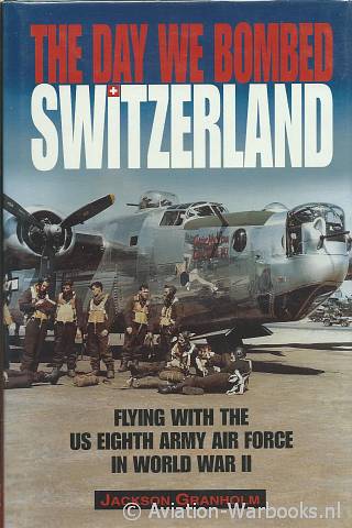 The day we bombed Switzerland