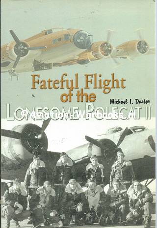 Fateful Flight of the Lonesome Polecat