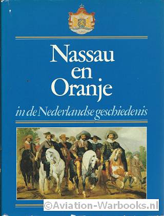 Nassau en Oranje in de Nederlandse geschiedenis