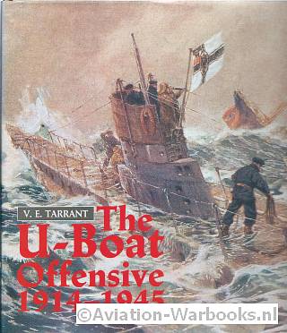 The U-Boat Offensive 1914-1945