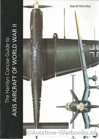 The Hamlyn Concise Guide to Axis Aircraft of World War II