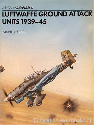 Luftwaffe Ground Attack Units 1939-1945