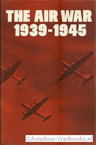 The Air War 1939-1945