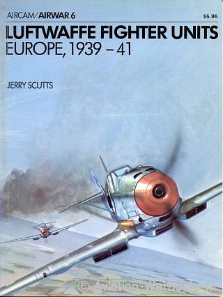 Luftwaffe Fighter Units Europe, 1939-41