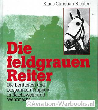 Die feldgrauen Reiter