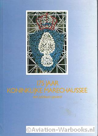 175 jaar Koninklijke Marechaussee