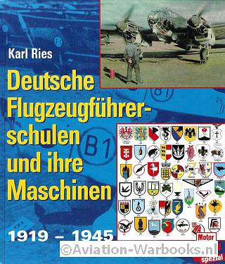 Deutsche Flugzeugfhrerschulen und ihre Maschinen