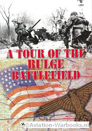 A Tour of the Bulge Battlefield