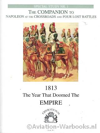 The Companion to Napoleon at the Crossroads and Four Lost Battles