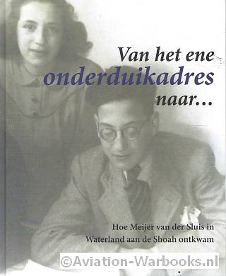 Van het ene onderduikkadres naar ...