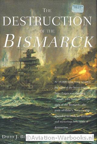 The Destruction of the Bismarck