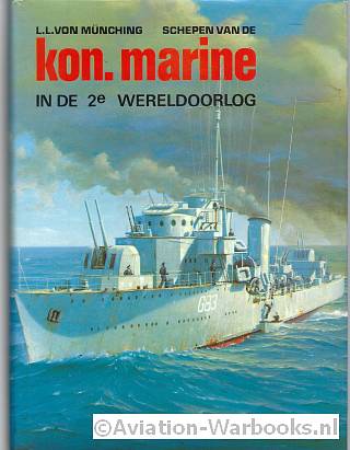 Schepen van de Kon. Marine in de 2e Wereldoorlog