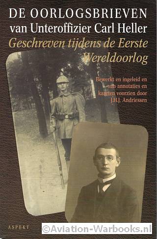 De oorlogsbrieven van Unteroffizier Carl Heller