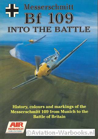 Messerschmitt Bf 109 into the Battle