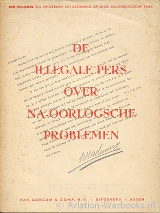 De illegale pers over na-oorlogsche problemen
